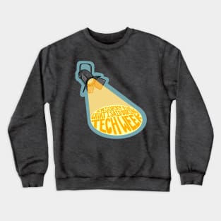 I’m sorry for what I said during tech week Crewneck Sweatshirt